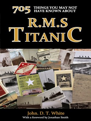 cover image of 705 Things You May Not Have Known About the Titanic